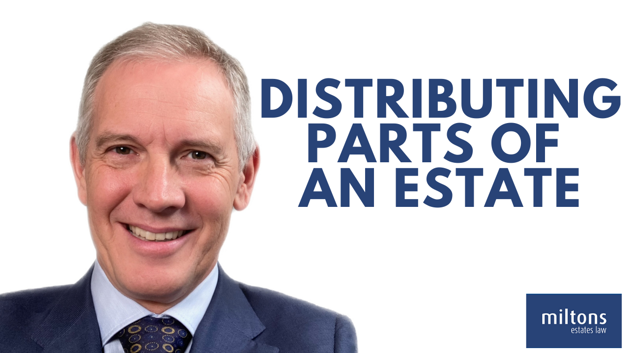 Distributing Parts Of An Estate